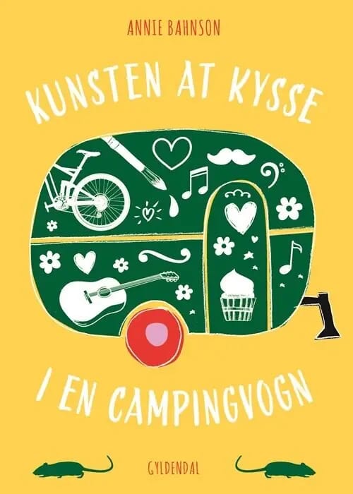 Forside af bogen Kunsten At Kysse I En Campingvogn